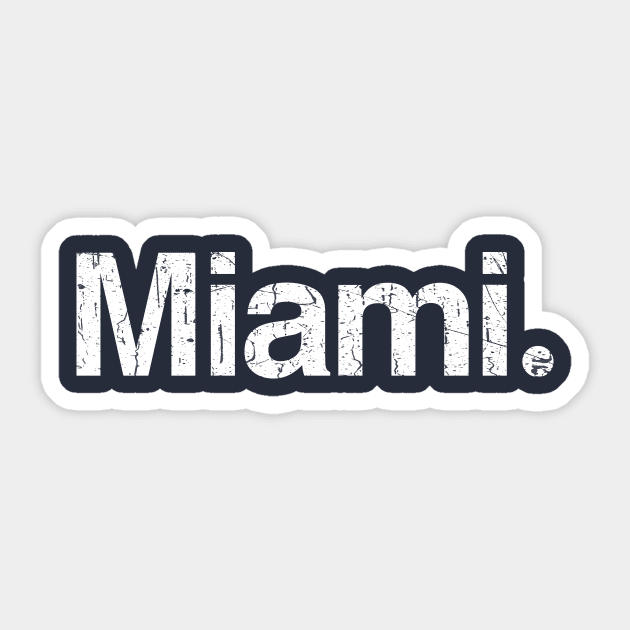 Miami. Sticker by TheAllGoodCompany